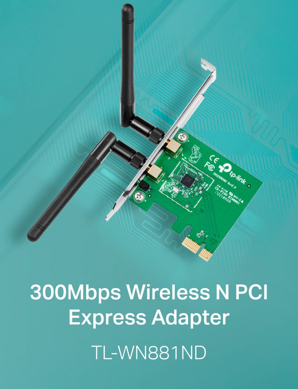 TP-LINK TL-WN881ND 300Mbps Wireless N PCI EXPRESS ADAPTER - KUN TRADERS