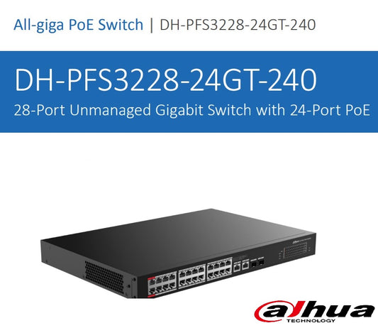 DAHUA PFS3228-24GT-240 , 28 PORTS UNMANAGED GIGABIT SWITCH WITH 24 PORT POE  - KUN TRADERS