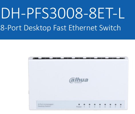 DHAUA DH-PFS3008-8ET-L 8 PORT DESKTOP FAST ETHERNET SWITCH 10/100 DE - KUN TRADERS